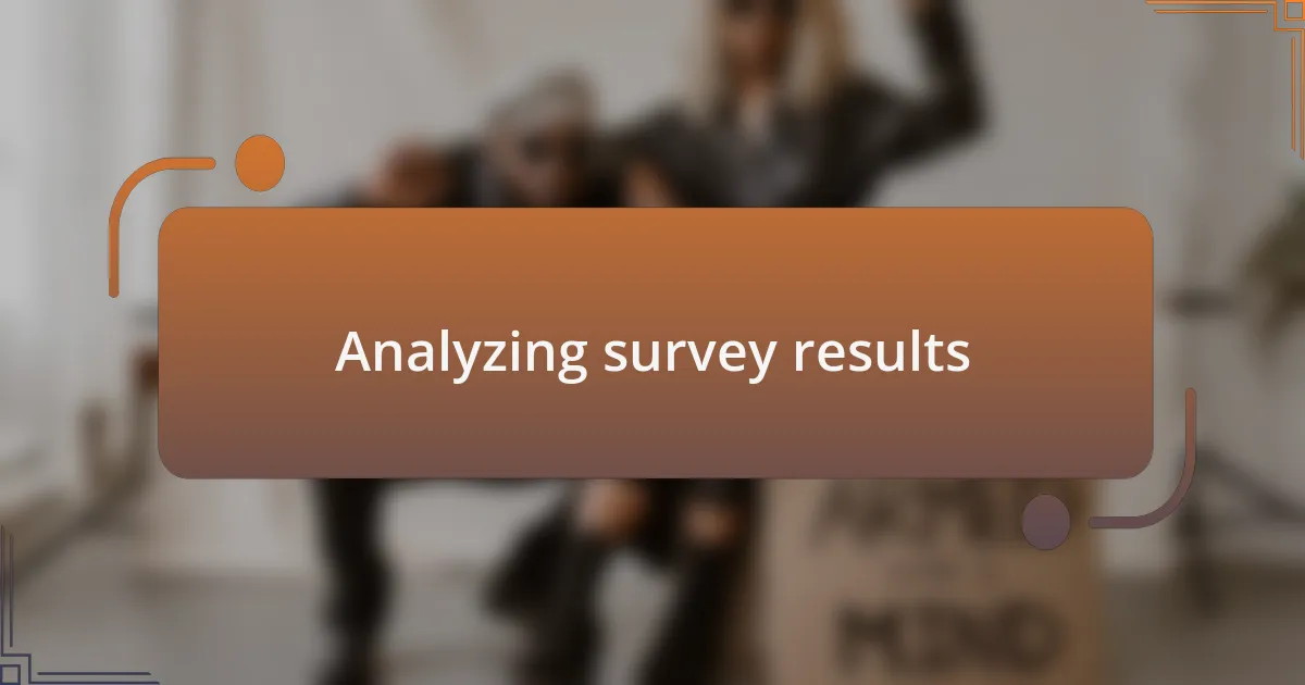 Analyzing survey results
