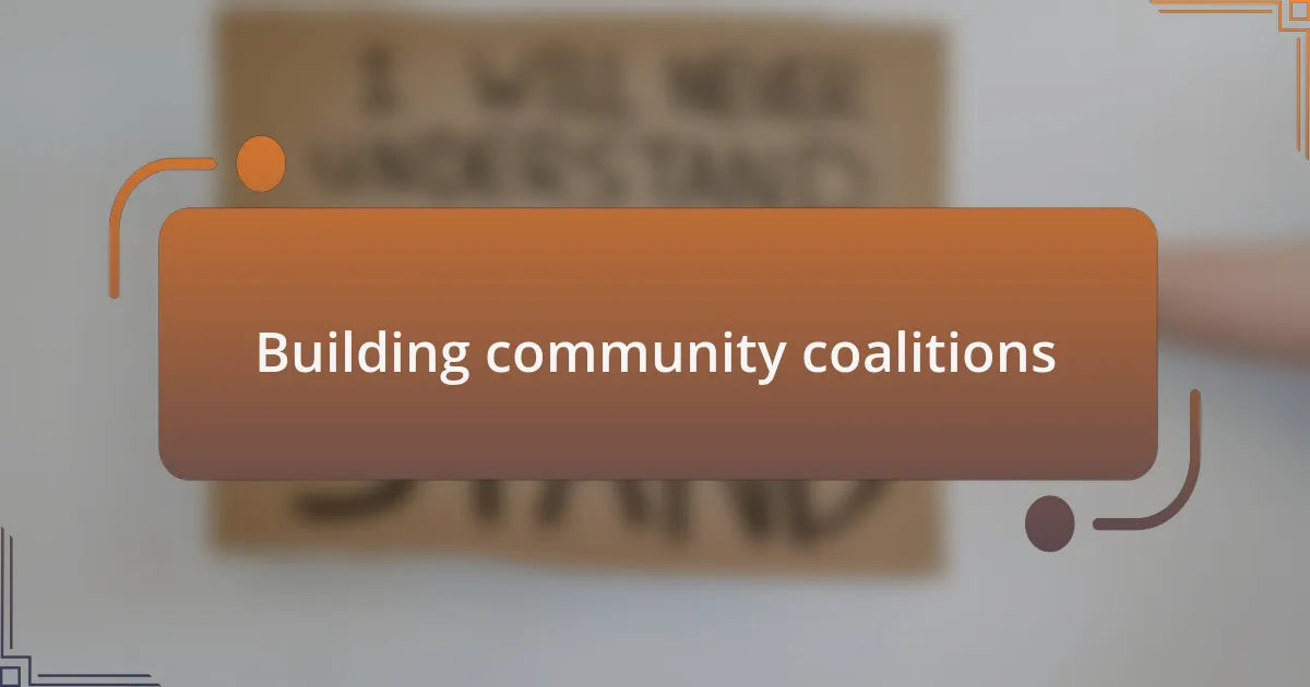 Building community coalitions