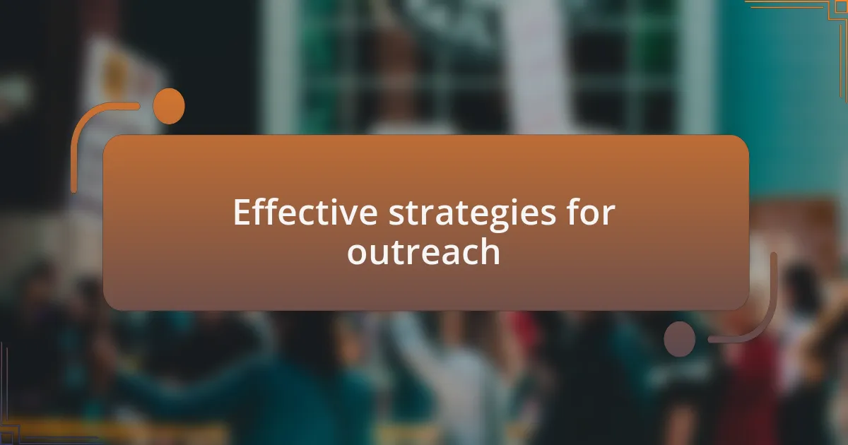 Effective strategies for outreach