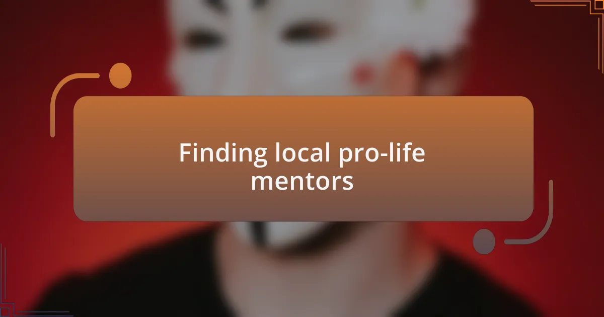 Finding local pro-life mentors