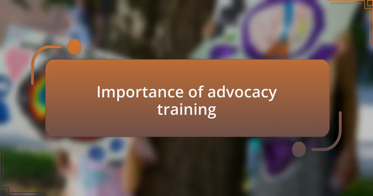 Importance of advocacy training