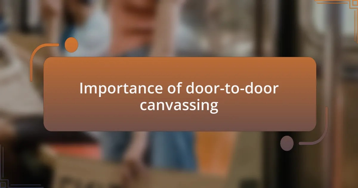 Importance of door-to-door canvassing