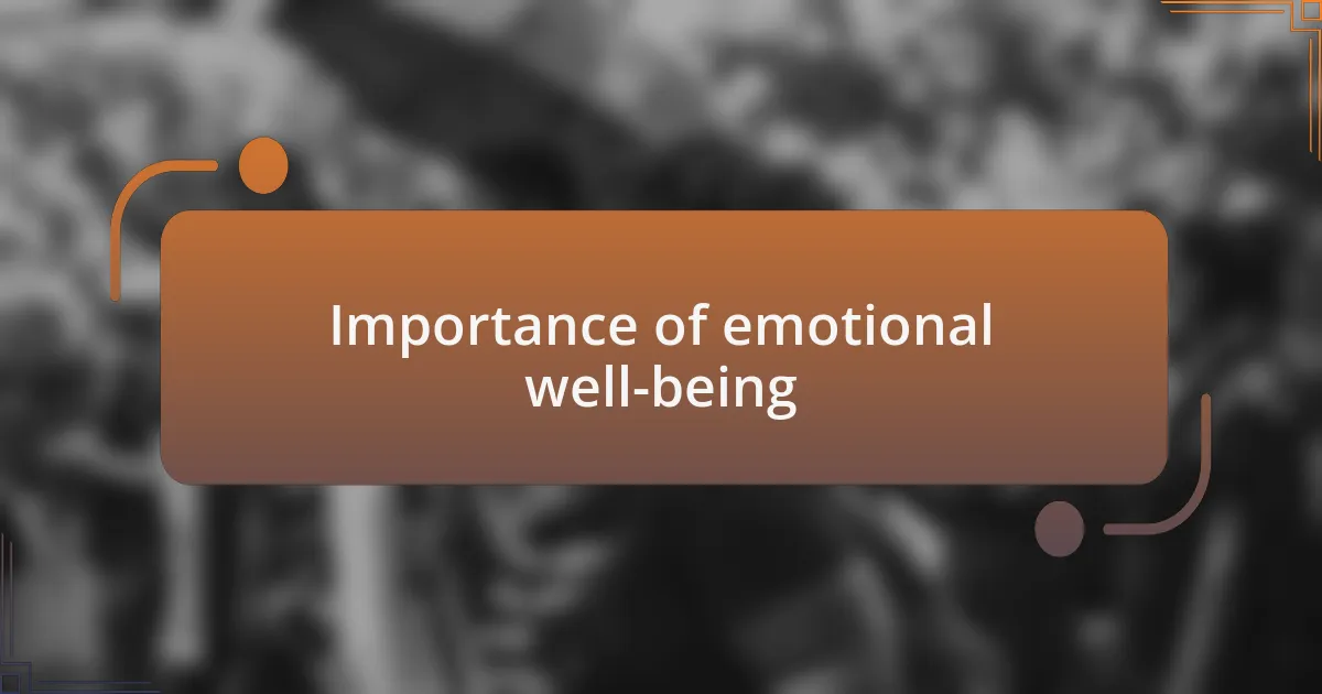 Importance of emotional well-being