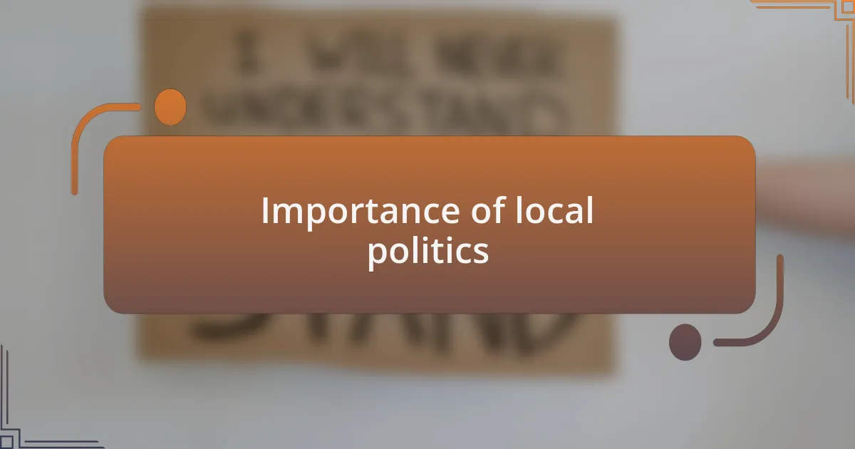 Importance of local politics