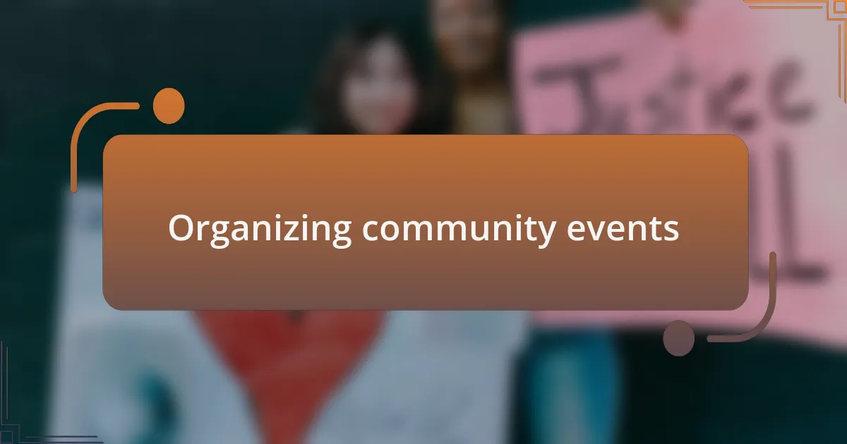 Organizing community events
