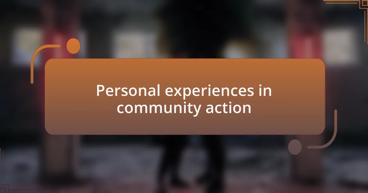 Personal experiences in community action