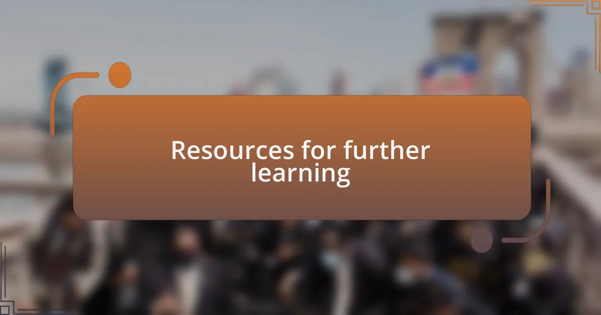 Resources for further learning